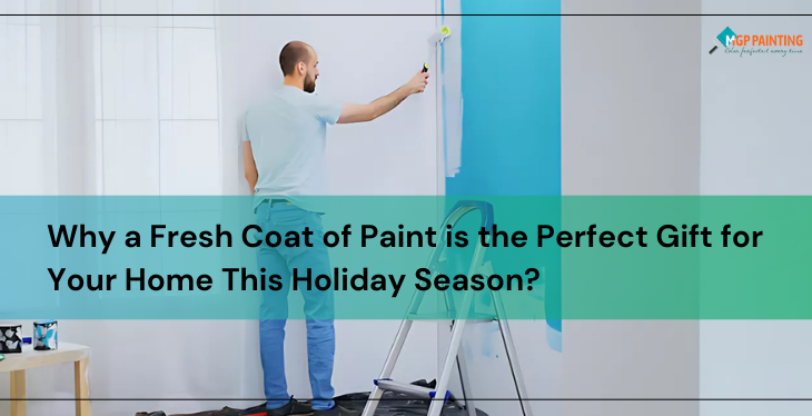 Fresh Coat of Paint is the Perfect Gift for Your Home